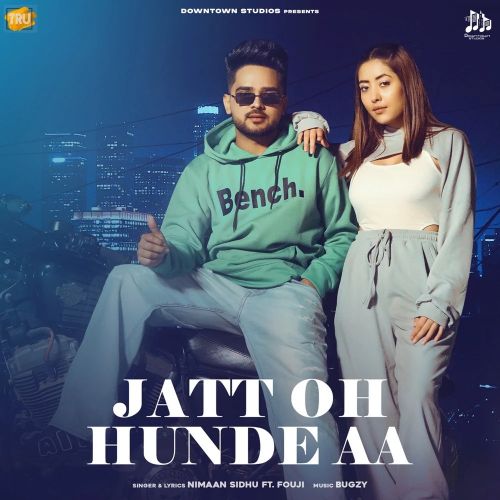 Download Jatt Oh Hunde Aa Nimaan Sidhu mp3 song, Jatt Oh Hunde Aa Nimaan Sidhu full album download