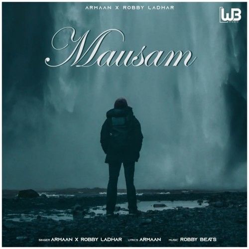 Download Mausam Armaan Simar mp3 song, Mausam Armaan Simar full album download