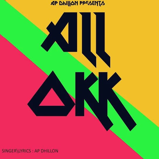 Download All Okk AP Dhillon mp3 song