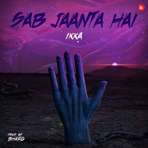 Download Sab Jaanta Hai Ikka mp3 song, Sab Jaanta Hai Ikka full album download