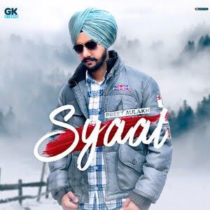 Download Syaal Preet Aulakh mp3 song, Syaal Preet Aulakh full album download