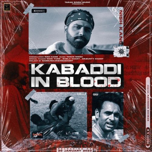 Download Kabaddi In Blood Nish Kang mp3 song, Kabaddi In Blood Nish Kang full album download