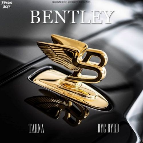 Download Bentley Tarna, Byg Byrd mp3 song, Bentley Tarna, Byg Byrd full album download