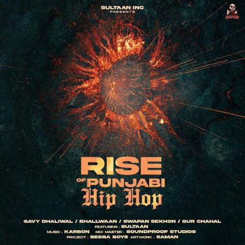 Rise of Punjabi Hip Hop (EP) By Sultaan full mp3 album