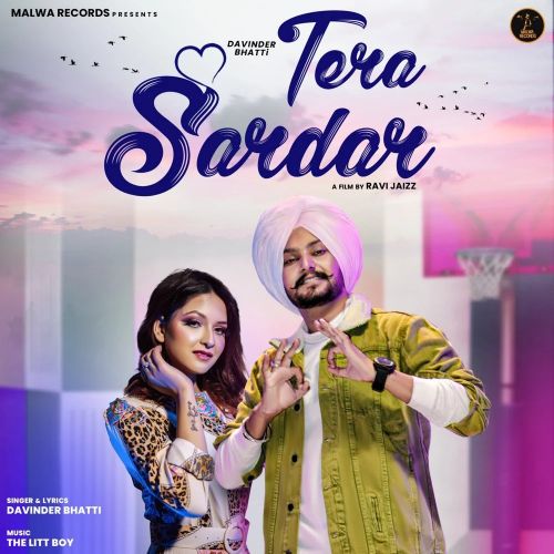 Download Tera Sardar Davinder Bhatti mp3 song, Tera Sardar Davinder Bhatti full album download