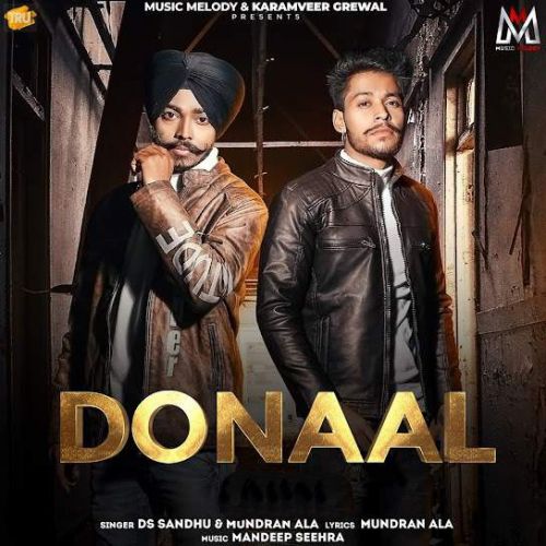 Download Donaal DS Sandhu mp3 song, Donaal DS Sandhu full album download