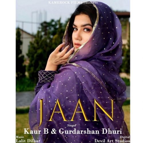 Download Jaan Kaur B, Gurdarshan Dhuri mp3 song, Jaan Kaur B, Gurdarshan Dhuri full album download