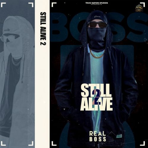 Download Still Alive 2 Real Boss mp3 song, Still Alive 2 Real Boss full album download