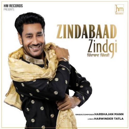 Download Zindabaad Zindgi Harbhajan Mann mp3 song, Zindabaad Zindgi Harbhajan Mann full album download