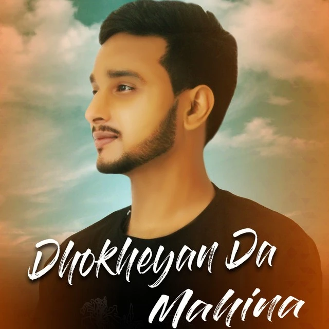 Download Dhokheyan Da Mahina Shakil mp3 song