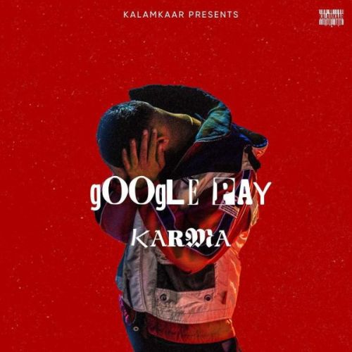 Download Google Pay Karma mp3 song, Google Pay Karma full album download