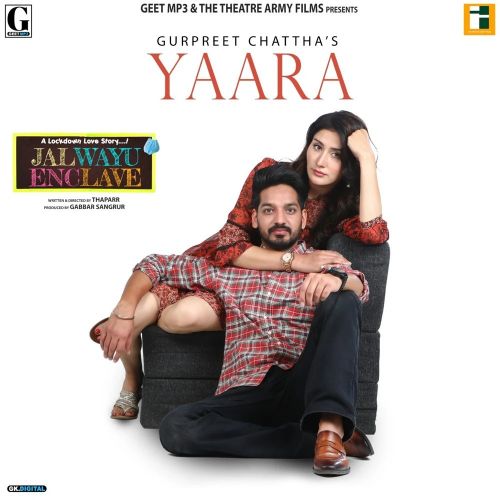 Download Yaara Gurpreet Chattha mp3 song, Yaara Gurpreet Chattha full album download