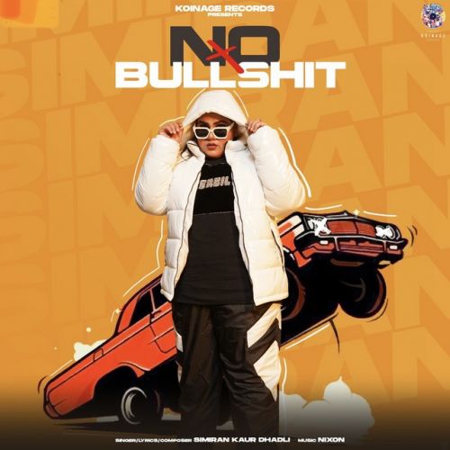 Download No Bullshit Simiran Kaur Dhadli mp3 song, No Bullshit Simiran Kaur Dhadli full album download