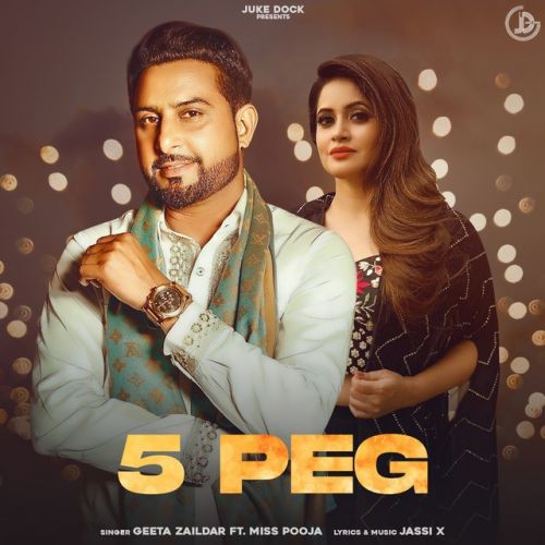 Download 5 Peg Geeta Zaildar mp3 song, 5 Peg Geeta Zaildar full album download