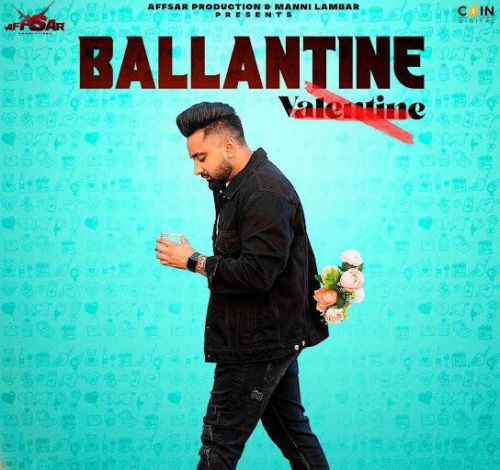 Download Ballantine Ariv Aulakh mp3 song, Ballantine Ariv Aulakh full album download