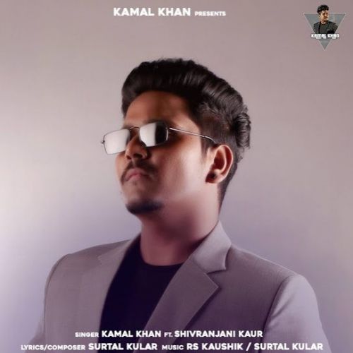 Download Deewane Kamal Khan, Shivranjani Kaur mp3 song, Deewane Kamal Khan, Shivranjani Kaur full album download