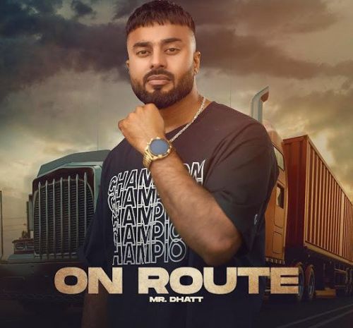 Download On Route Mr Dhatt mp3 song, On Route Mr Dhatt full album download