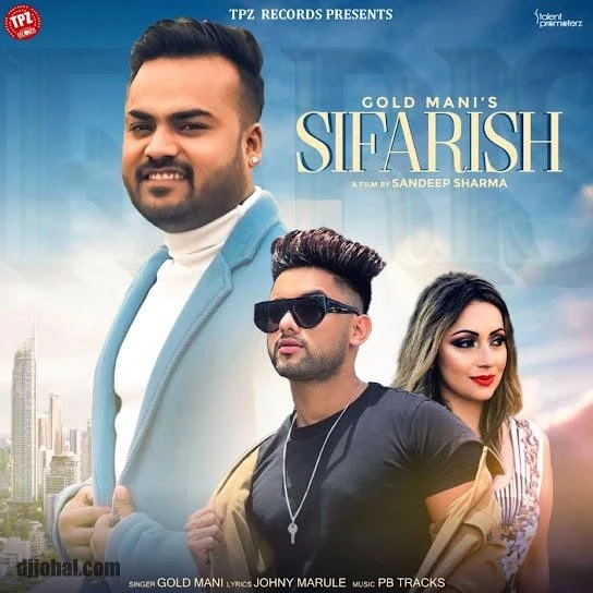 Download Sifarish Gold Mani mp3 song, Sifarish Gold Mani full album download