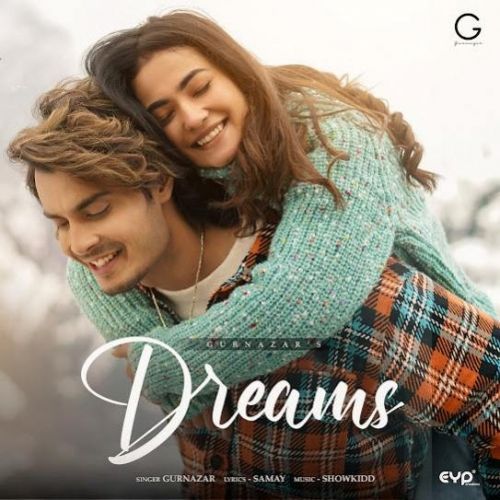 Download Dreams Gurnazar mp3 song, Dreams Gurnazar full album download