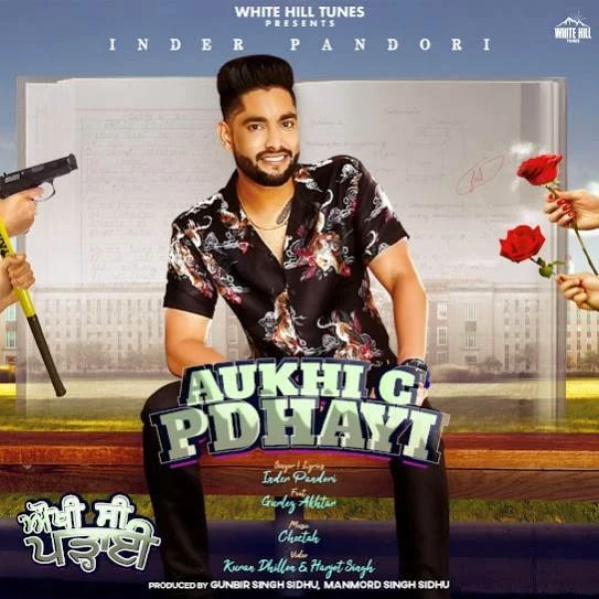 Download Aukhi C Pdhayi Inder Pandori and Gurlez Akhtar mp3 song