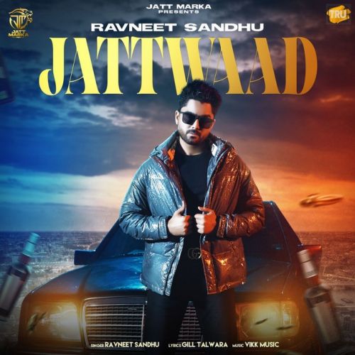 Download Jattwaad Ravneet Sandhu mp3 song, Jattwaad Ravneet Sandhu full album download