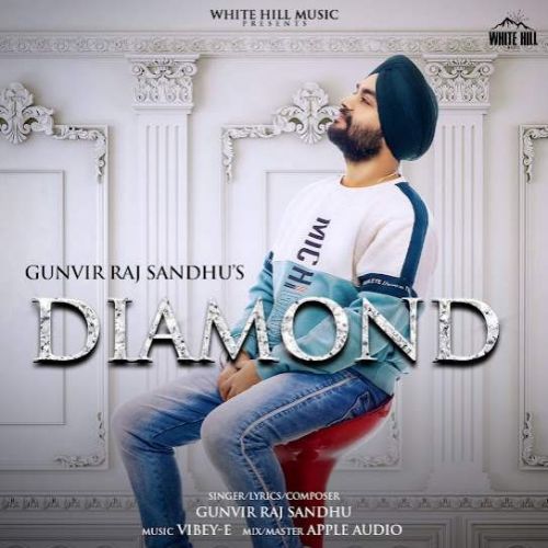 Download Diamond Gunvir Raj Sandhu mp3 song, Diamond Gunvir Raj Sandhu full album download