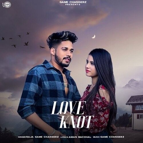 Download Love Knot Raja Game Changerz mp3 song, Love Knot Raja Game Changerz full album download