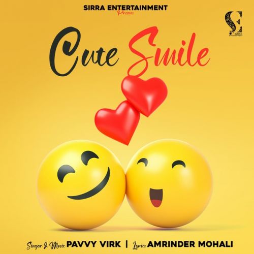 Download Cute Smile Pavvy Virk mp3 song, Cute Smile Pavvy Virk full album download