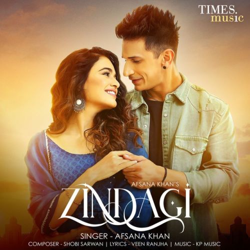 Download Zindagi Afsana Khan mp3 song, Zindagi Afsana Khan full album download