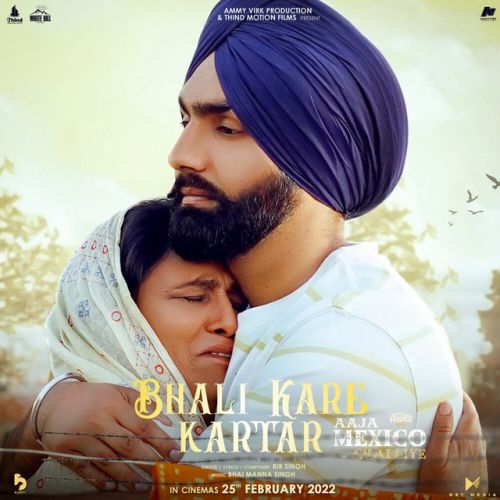 Download Bhali Kare Kartar Bir Singh mp3 song, Bhali Kare Kartar (Aaja Mexico Challiye) Bir Singh full album download