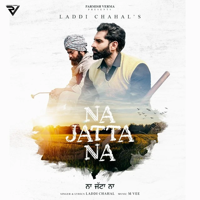 Download Na Jatta Na Laddi Chahal mp3 song, Na Jatta Na Laddi Chahal full album download