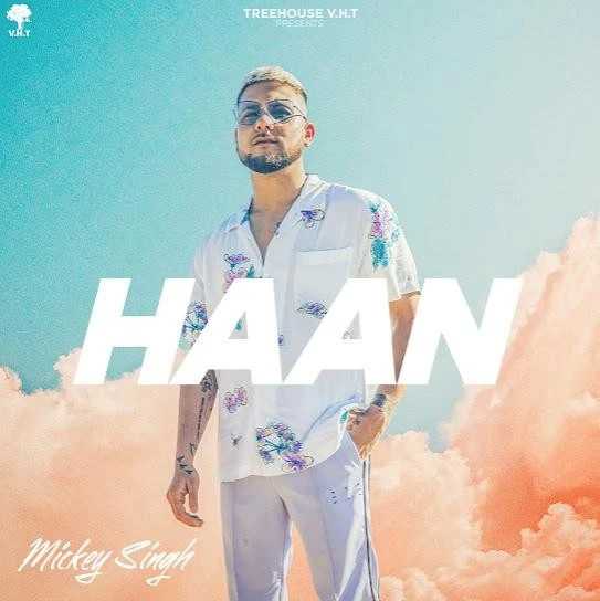 Download Haan Mickey Singh mp3 song, Haan Mickey Singh full album download