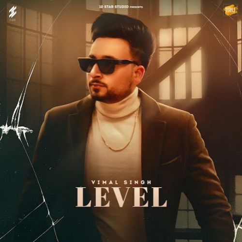Download Level Vimal Singh mp3 song, Level Vimal Singh full album download