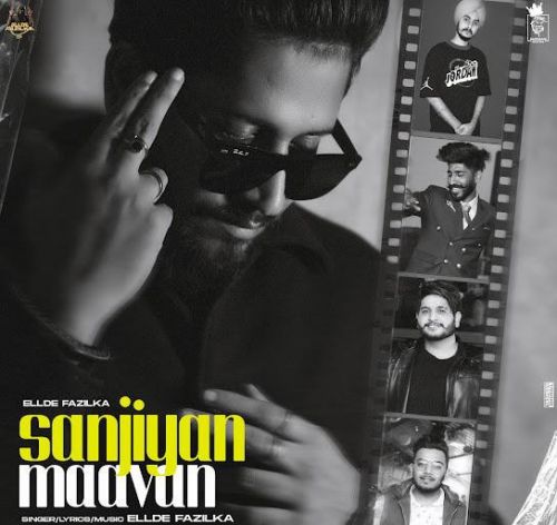 Download Sanjiyan Maavan Ellde Fazilka mp3 song, Sanjiyan Maavan Ellde Fazilka full album download