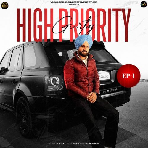 High Priority - EP By Gurtaj full mp3 album