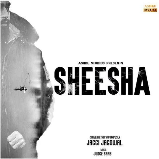 Download Sheesha Jaggi Jagowal mp3 song, Sheesha Jaggi Jagowal full album download