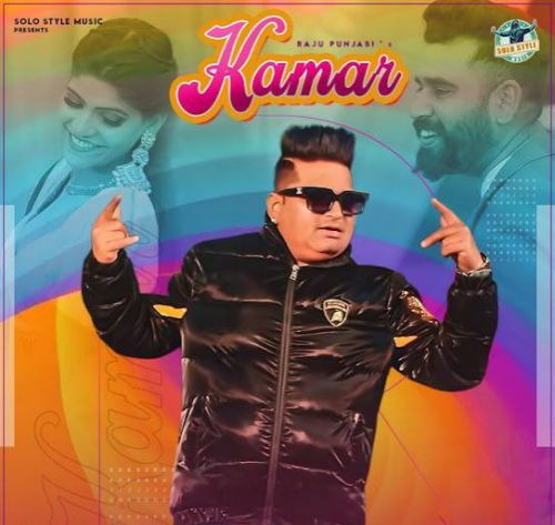 Download Kamar Raju Punjabi mp3 song, Kamar Raju Punjabi full album download