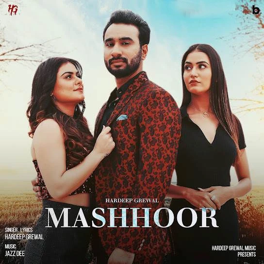 Download Mashhoor Hardeep Grewal mp3 song, Mashhoor Hardeep Grewal full album download