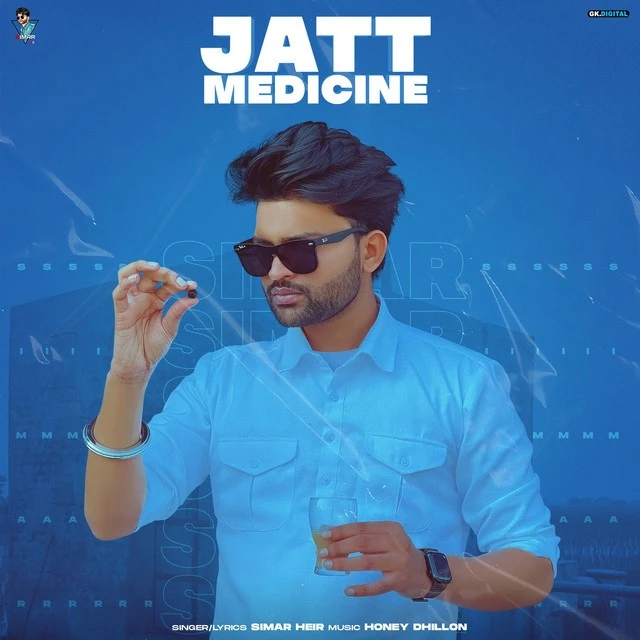Download Jatt Medicine Simar Heir mp3 song, Jatt Medicine Simar Heir full album download