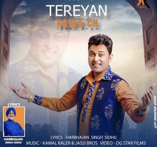 Download Tereyan Naina Ch Feroz Khan mp3 song, Tereyan Naina Ch Feroz Khan full album download