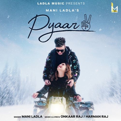 Download Pyaar 2 Mani Ladla mp3 song, Pyaar 2 Mani Ladla full album download