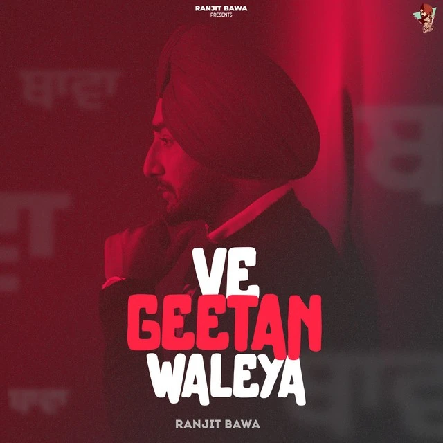 Download Ve Geetan Waleya Ranjit Bawa mp3 song