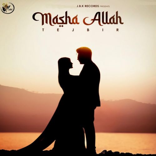 Download Mashaallah Tejbir mp3 song, Mashaallah Tejbir full album download