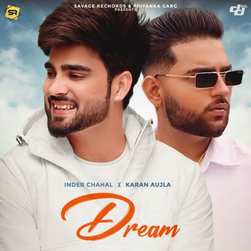 Download Dream Inder Chahal, Karan Aujla mp3 song, Dream Inder Chahal, Karan Aujla full album download