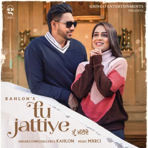 Download Tu Jattiye Kahlon mp3 song, Tu Jattiye Kahlon full album download