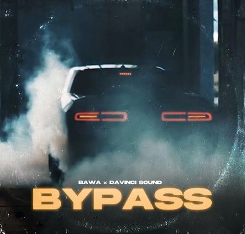 Download Bypass Bawa Saab mp3 song, Bypass Bawa Saab full album download