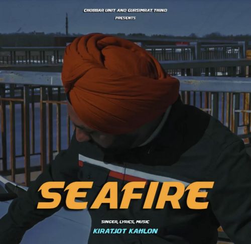 Download Seafire Kiratjot Kahlon mp3 song, Seafire Kiratjot Kahlon full album download