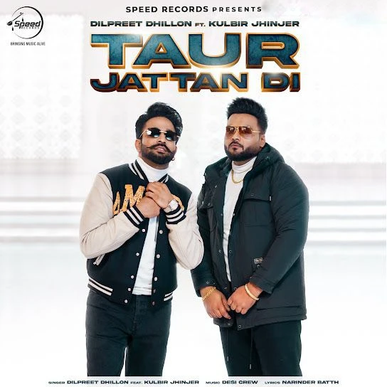 Download Taur Jattan Di Dilpreet Dhillon mp3 song, Taur Jattan Di Dilpreet Dhillon full album download
