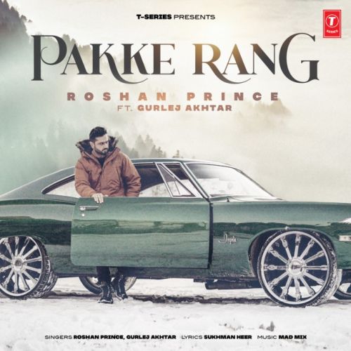 Download Pakke Rang Roshan Prince mp3 song, Pakke Rang Roshan Prince full album download