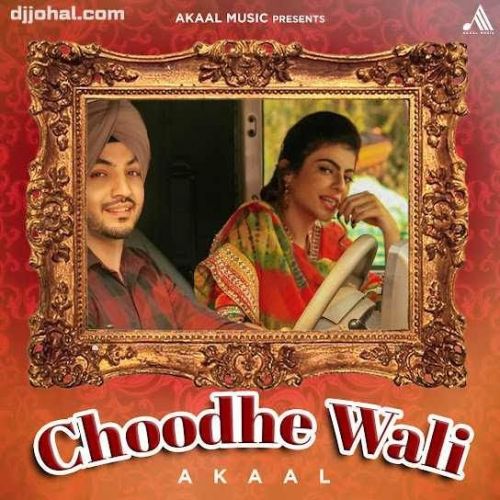 Download Choodhe Wali Akaal mp3 song, Choodhe Wali Akaal full album download